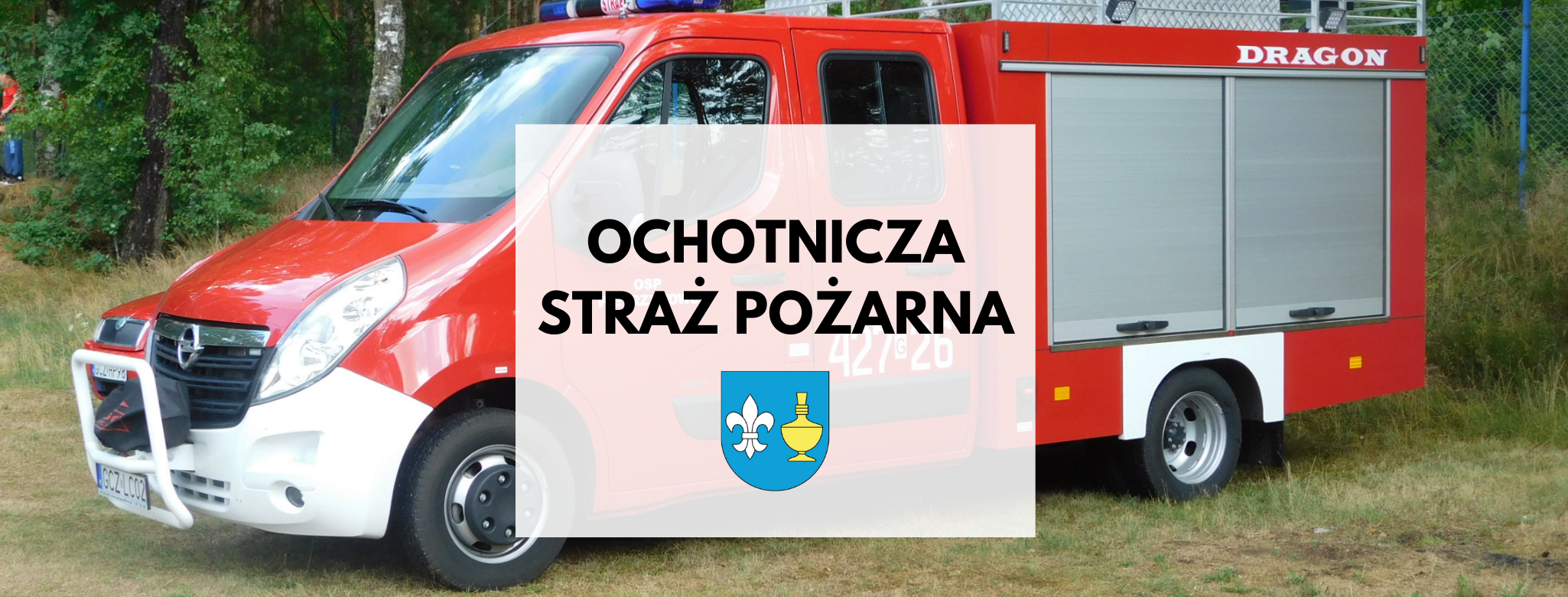 Wóz strażacki w tle, z przodu herb gminy Koczała i tekst: ochotnicza straż pożarna.